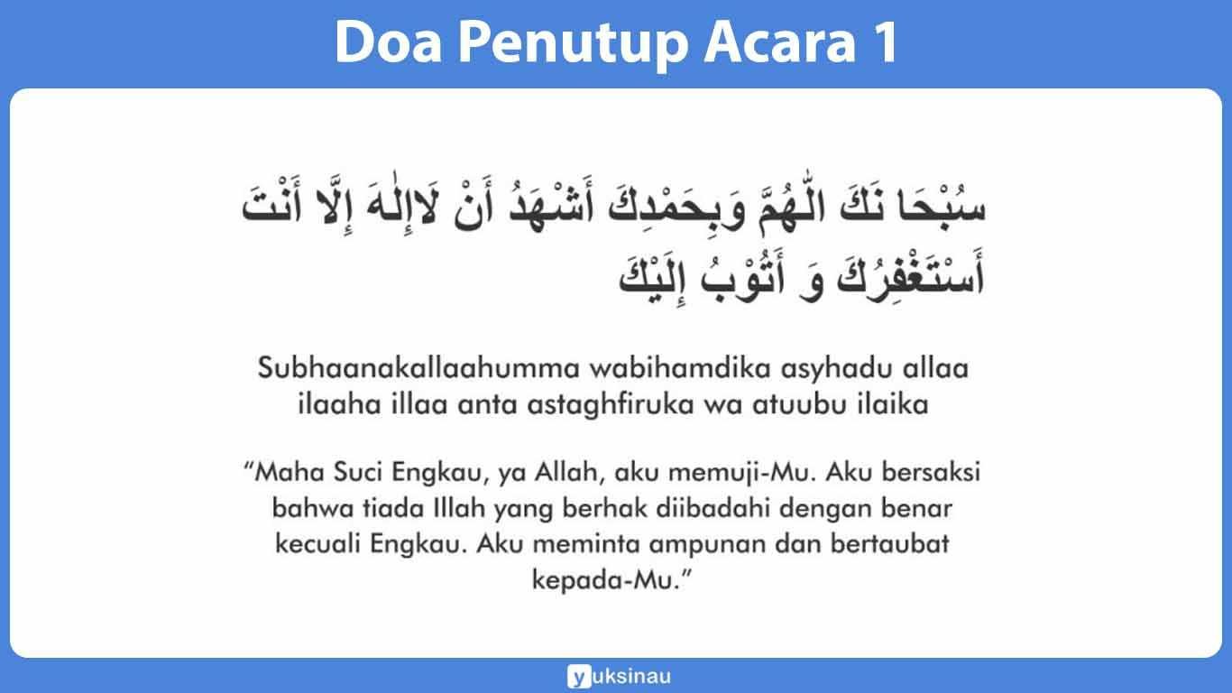 √ Doa Pembuka dan Penutup Acara : Arab, Latin, dan Terjemah